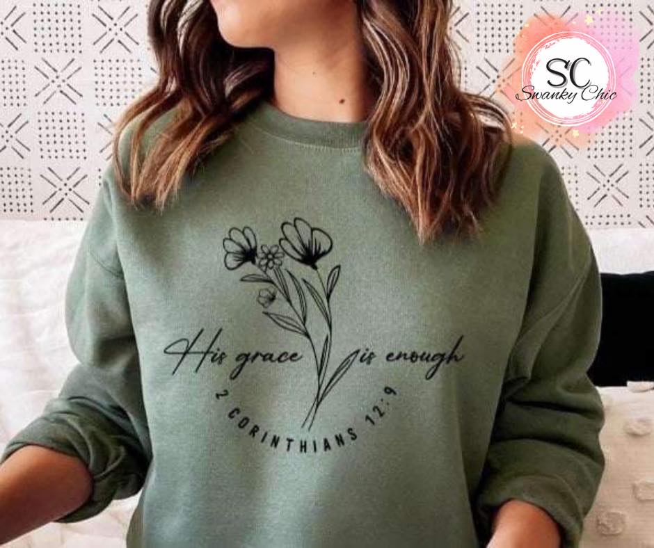 Candi Taylor-Hill — His grace is enough: Medium, 18000 military green, crewneck sweatshirt