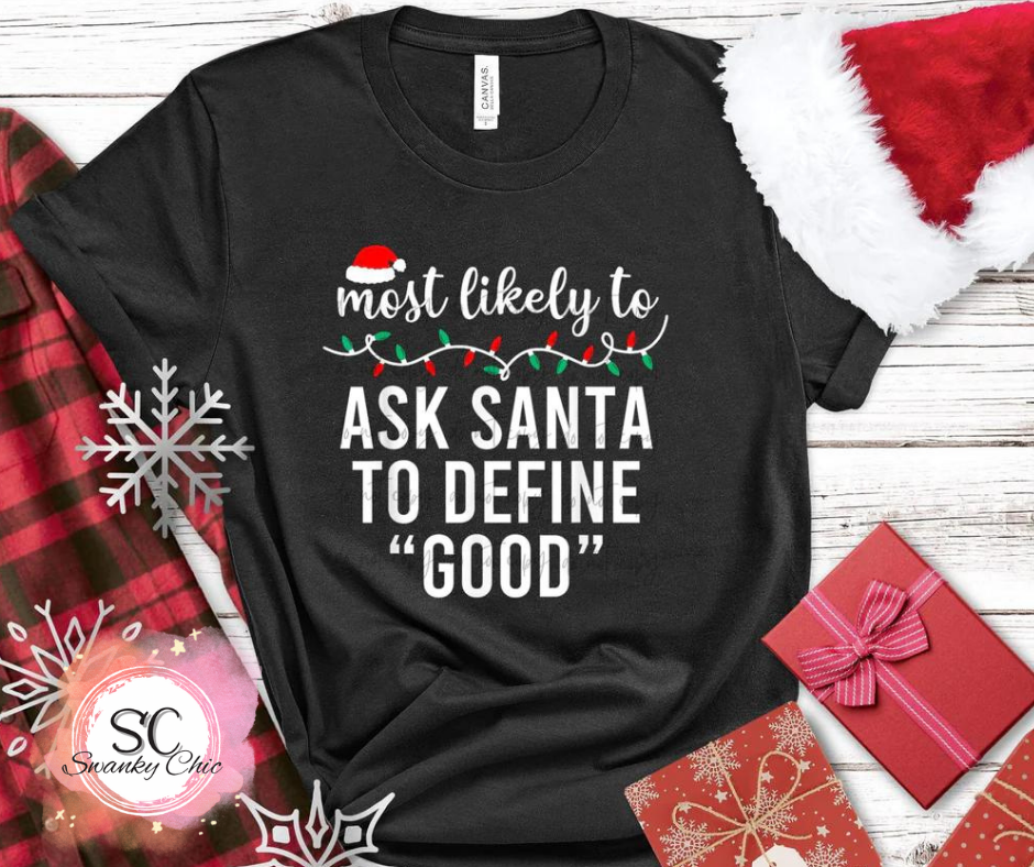 Amanda Jones Reuss — Most likely to ask Santa to define Good: Large, black, crewneck tee