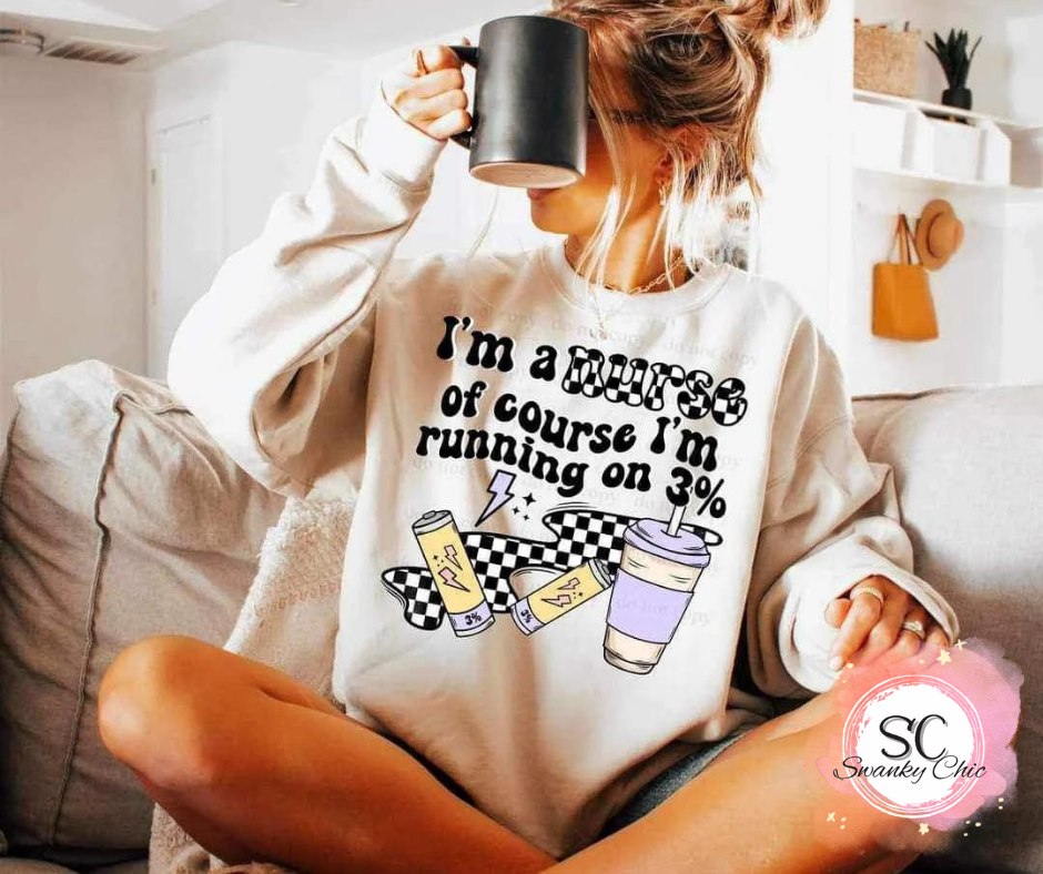 Ashlynn Melton Schneider — Nurse Running on 3%: XL, crewneck sweatshirt