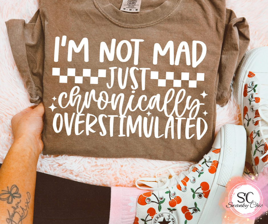 Lora Littrell — I’m not mad just chronically overstimulated: Large, suprisecrewneck sweatshirt