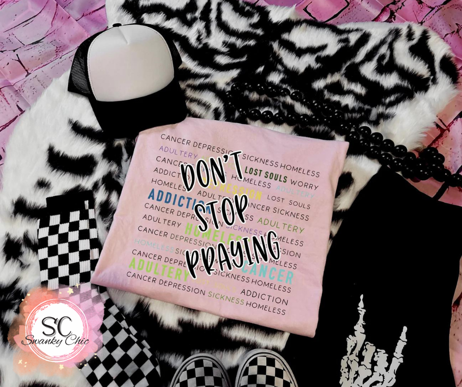 Claudia Ellis — Don’t stop praying: Small, greys crewneck tee