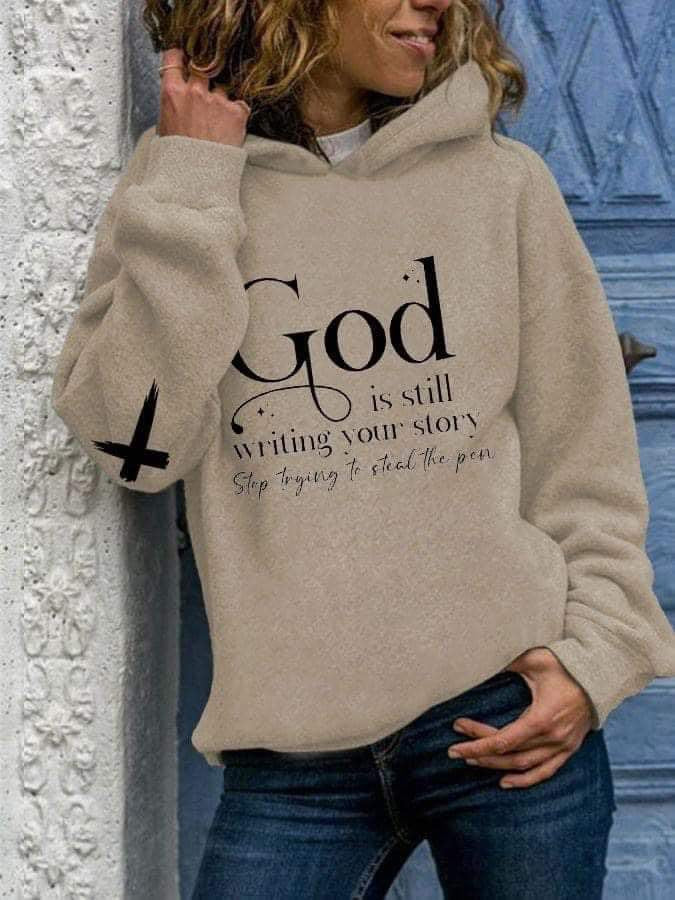 Sara Tipton — (CUSTOM front + sleeve) God is still writing your story: hooded sweatshirt