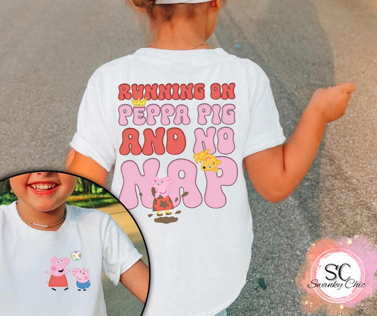 Pam Stokes Hunter — (front + back) Running on Peppa Pig and no nap: 3T, athletic Heather, crewneck tee