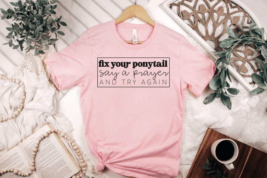 Brittany Kirkman Stewart — Fix your ponytail: 4X, pink or anything but white, crewneck tee