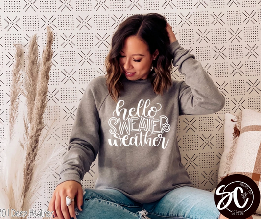Sarah Cotter — Hello sweater weather: XL, deep Heather, crewneck sweatshirt