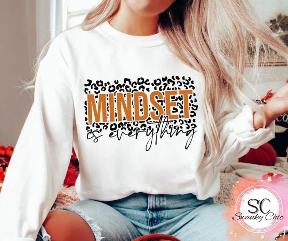 Courtney Byrd — Mindset is everything: Large, white, crewneck sweatshirt