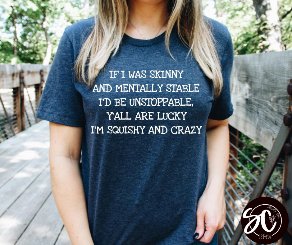 Amanda Jones Reuss — if I was skinny: Large, crewneck tee