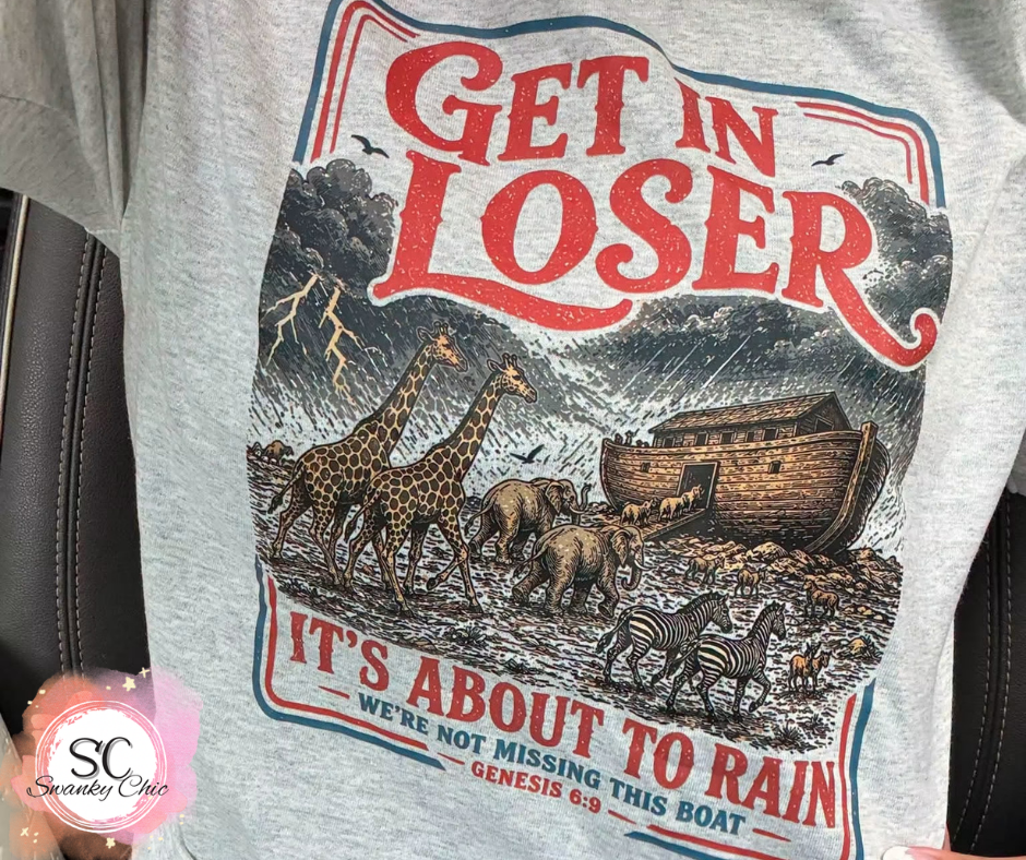 Mary Jo Gumm — Get in loser it’s about to rain: 3X, No white, crewneck tee