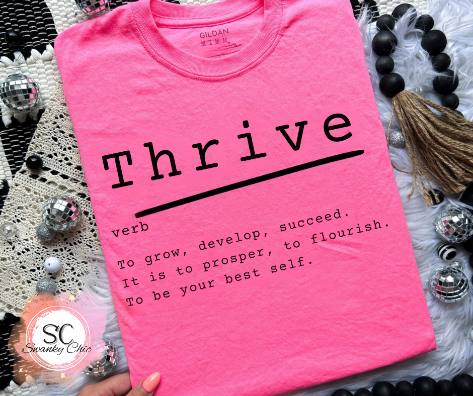 Jessica Vasquez — Thrive definition: 2X, baby blue or teal, crewneck tee