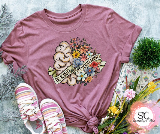 Tanya Goen — Be kind to your mind: XL, heather brown or Columbia blue), crewneck tee